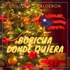 Guillermo Calderon - Boricua Donde Quiera