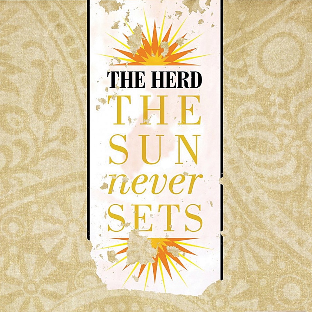 The Sun Herd. Sun never Sets. Sun never Sets Band. The Sun Herd 2018.