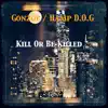 Stream & download Kill or Be Killed - Single