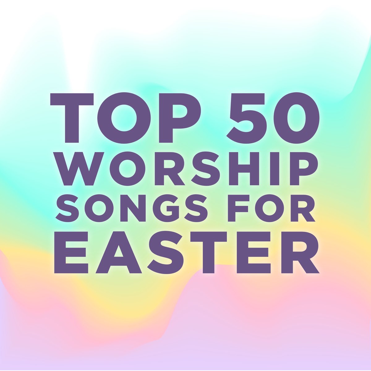 top-50-worship-songs-for-easter-by-lifeway-worship-on-apple-music