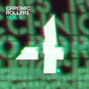 Chronic Rollers, Vol. 4