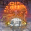 Wreek the World - Single