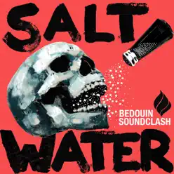 Salt Water - Single - Bedouin Soundclash Salt Water - Single - Bedouin Soundclash