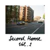 Second Home, Vol. 1 - Single album lyrics, reviews, download