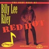 The Very Best of Billy Lee Riley: Red Hot!, 1998