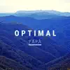 Optimal - Single album lyrics, reviews, download