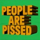 PEOPLE ARE PISSED cover art