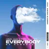 Everybody Be Somebody (Radio Edit) - Single album lyrics, reviews, download