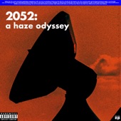 2052: a haze odyssey - EP artwork