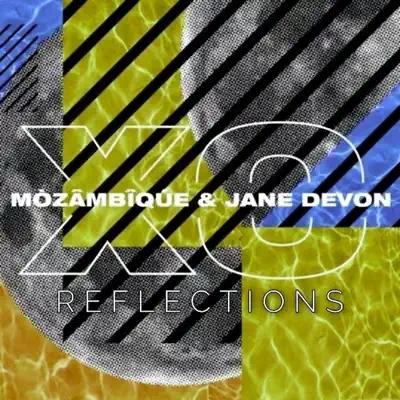 XO (Reflections) - EP - Mozambique