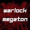 Warlock Megaton - Warlock Megaton
