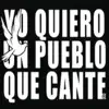 Quiero un Pueblo Que Cante - Single album lyrics, reviews, download