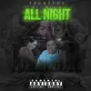 All Night (feat. Big Nick) - Single album lyrics, reviews, download