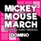 MICKEY MOUSE MARCH (PARAPARA EURO VERSION) - DOMINO lyrics