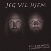 Jeg vil Hjem - Single