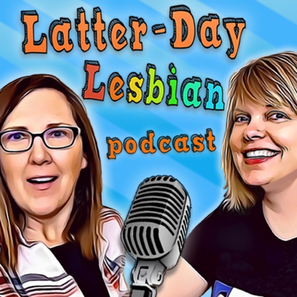 Latter-Day Lesbian Latter-Day Lesbian