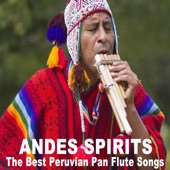 The Best Peruvian Pan Flute Songs (Instrumental Relaxing Pan Flute & Flute Music from Peru for Study, Meditation, Massage, Spa, Sauna, Wellness, Yoga & Stress Relief) artwork