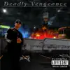 Deadly Vengeance album lyrics, reviews, download