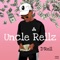 Uncle Rellz - Drell lyrics