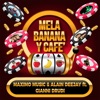 Mela Banana y Cafè (with Gianni Drudi) - Single