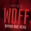 WOFF (Rayman Rave Remix) - Single