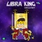 Libra King - Greggyboy lyrics