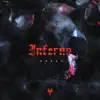 Inferno - EP album lyrics, reviews, download