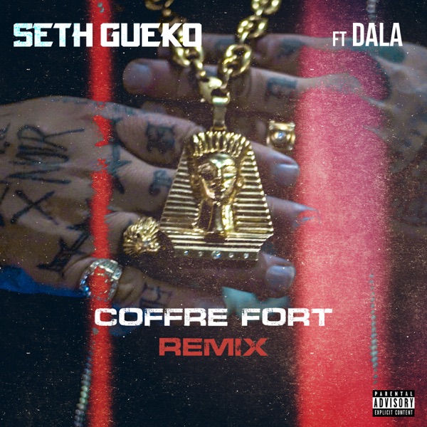 Coffre fort (feat. Dala) [Remix] - Single - Seth Gueko