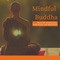 Zen Zone - Buddha Sayings lyrics