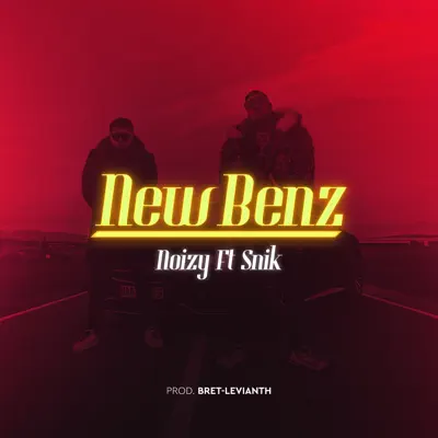 New Benz (feat. Snik) - Single - Noizy New Benz (feat. Snik) - Single - Noizy