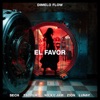 El Favor (feat. Sech, Zion & Lunay) - Single