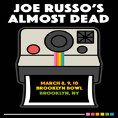 Brooklyn, NY :: 2018-03-10 - Joe Russo's Almost Dead