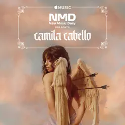 New Music Daily Presents: Camila Cabello - Camila Cabello