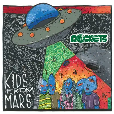 Kids from Mars - Single - Rockets