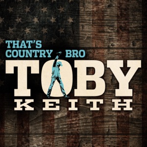 Toby Keith - That's Country Bro - 排舞 編舞者