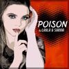 Dj Layla & SiAnna - Poison