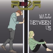 Wall Between Us artwork