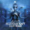 Bezanam Naft Dar Biad - Single