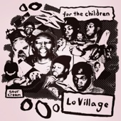Lo Village - For the Children