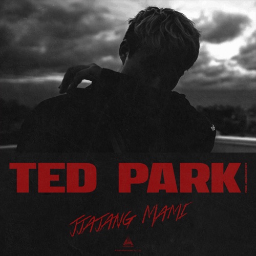 Ted Park – Jjajang Mami – Single