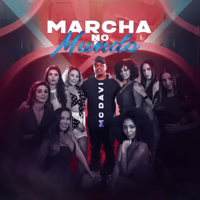 Marcha No Mundo - Single - MC Davi