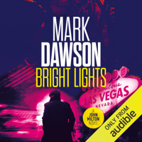 Mark Dawson - Bright Lights: John Milton, Book 15 (Unabridged) artwork