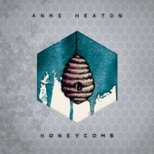 Anne Heaton - Watching You Win