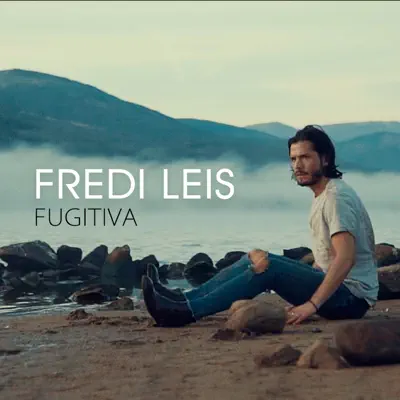 Fugitiva - Single - Fredi Leis