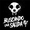 Buscando Una Salida - EP