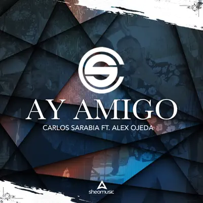 Ay Amigo (En Vivo) - Single - Carlos Sarabia