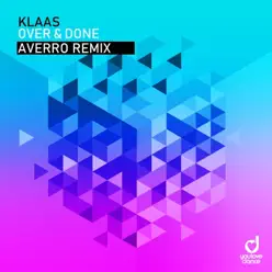 Over & Done (Averro Remix) [Remixes] - Single - Klaas