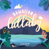 Various Artists - Hawaiian Lullaby  artwork