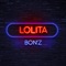 Lolita - Bonz lyrics