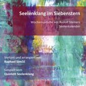 Seelenklang im Siebenstern - Eine Vertonung von Rudolf Steiners Seelenkalender artwork